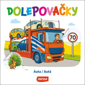 Dolepovačky - Auta / Autá