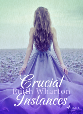 Crucial Instances - Edith Whartonová - e-kniha
