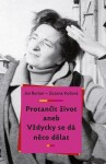 Protančit život aneb Vždycky se dá něco dělat - Jan Burian