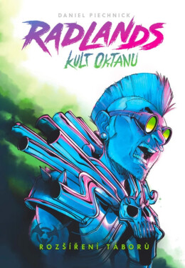 Radlands: Kult oktanu (rozšíření) - Daniel Piechnick
