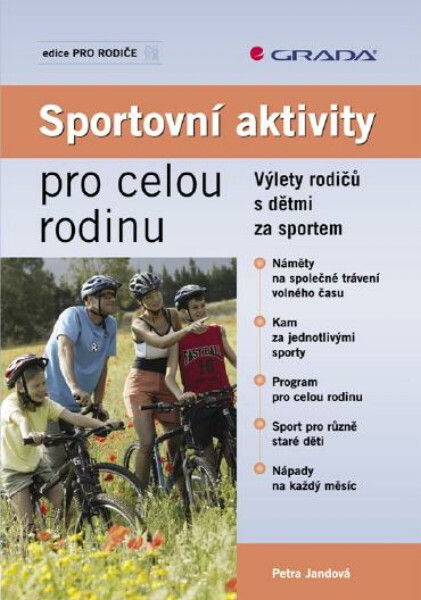 Sportovní aktivity pro celou rodinu - Petra Jandová