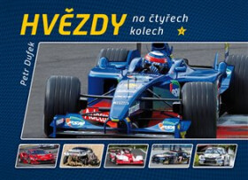 Hvězdy na čtyřech kolech Petr Dufek
