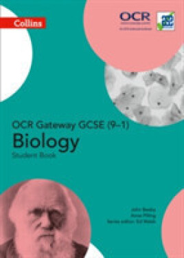 Collins OCR Gateway GCSE (9–1) Biology – Student Book - Beeby John; Pilling Anne