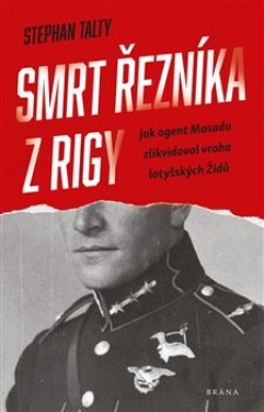 Smrt řezníka Rigy Stephan Talty