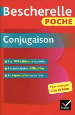 Bescherelle Poche: La conjugation - autorů kolektiv