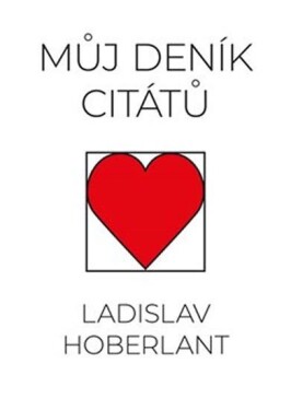 Můj deník citátů - Ladislav Hoberlant