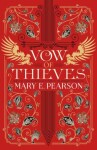 Vow of Thieves (Dance of Thieves 2), 1. vydání - Mary E. Pearson