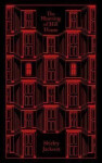 The Haunting of Hill House - Shirley Jackson