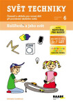 Svět techniky Pracovní sešit