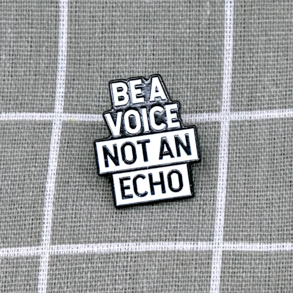 Pinarna.cz Be a voice not an echo / Buď hlasem, ne ozvěnou