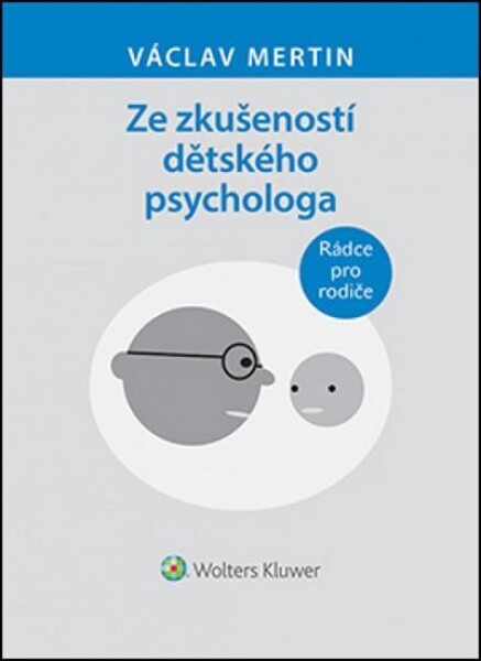 Ze zkušeností dětského psychologa