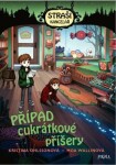 Strašikancelář: Případ cukrátkové příšery - Kristina Ohlsson