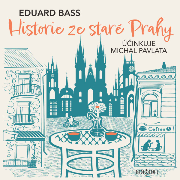 Historie ze staré Prahy - Eduard Bass - audiokniha