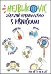 Dudová Renata Hejblíkovic zábavné vybarvovánky písničkami