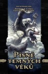Písně temných věků Ondřej Jireš