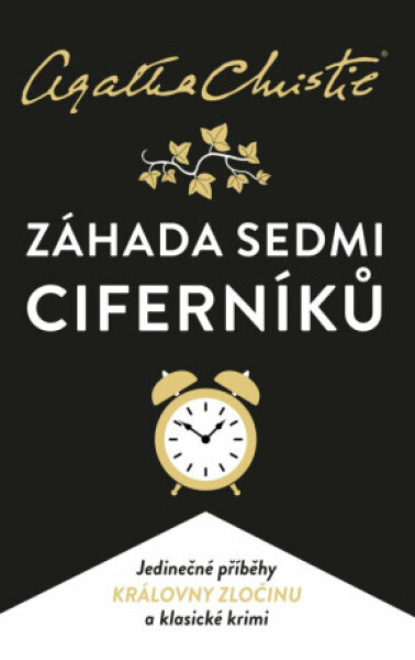 Záhada Sedmi Ciferníků - Agatha Christie