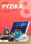 Hravá fyzika 8 – pracovní sešit - nová řada, 2. vydání - Marie Neudorflová Lachmanová