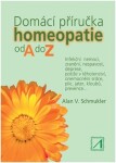 Domácí příručka homeopatie od do Schmukler Alan