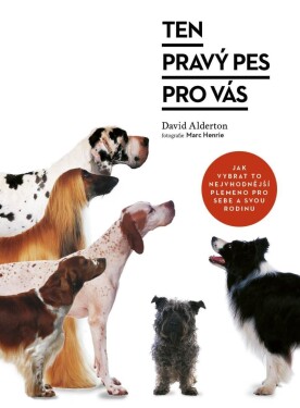 Ten pravý pes pro vás