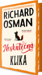 Neskutečná klika - Richard Osman