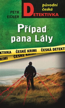Případ pana Lály - Petr Eidler