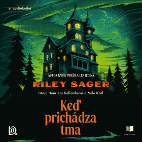 Keď prichádza tma - Riley Sager - audiokniha