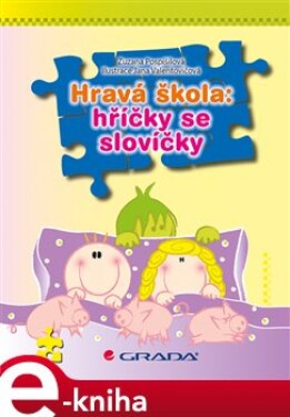 Hravá škola: hříčky se slovíčky - Zuzana Pospíšilová e-kniha