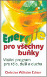 Energie pro všechny buňky - Christian Wilhelm Echter