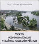 Počátky vodního motorismu pražském Podolském přístavu