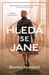 Hledá se Jane - Heather Marshall