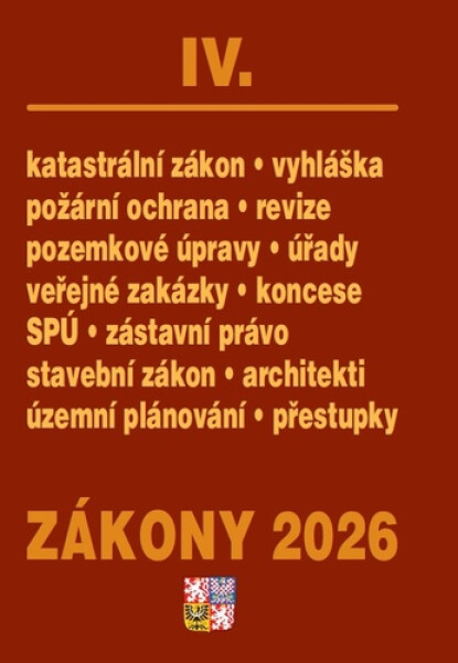 Zákony IV 2026 Stavebnictví, půda - Stavební zákon, katastrální zákon