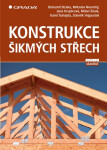 Konstrukce šikmých střech - Miloslav Novotný, Bohumil Straka, Jana Krupicová, Milan Šmak, Zdeněk Vejpustek