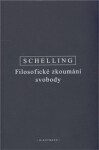 Filosofické zkoumání svobody Friedrich Schelling