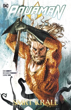 Aquaman Smrt krále