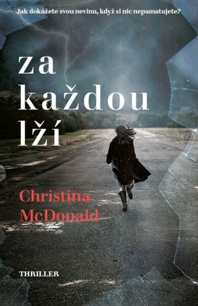 Za každou lží (poškozená) - Christina McDonald