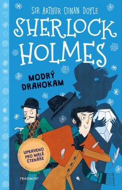 Sherlock Holmes – Modrý drahokam (upraveno pro malé čtenáře) - Stephanie Baudet