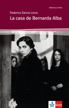 García Lorca: Casa de Bernarda Alba
