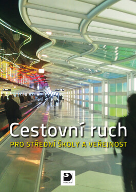 Cestovní ruch pro SŠ a veřejnost - Eva Morávková