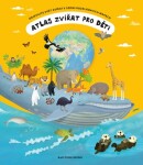 Atlas zvířat pro děti Tomáš Tůma