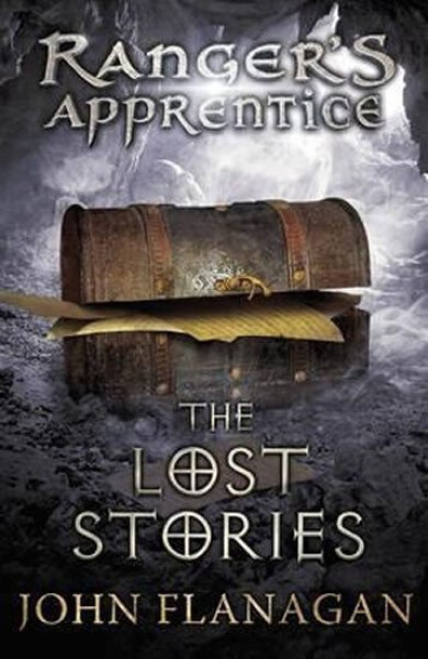 Ranger´s Apprentice 11: The Lost Stories - John Flanagan