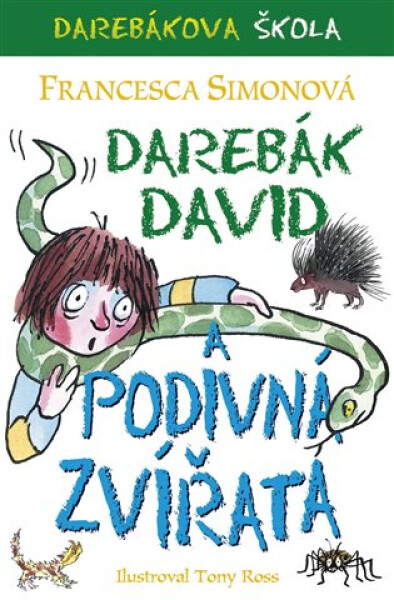 Darebák David podivná zvířata
