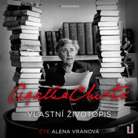 Vlastní životopis - 3 CDmp3 (Čte Alena Vránová) - Agatha Christie