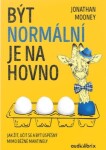 Být normální je na hovno Jonathan Mooney