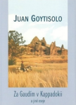 Za Gaudím v Kappadokii - Juan Goytisolo