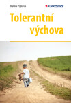 Tolerantní výchova - Blanka Pöslová