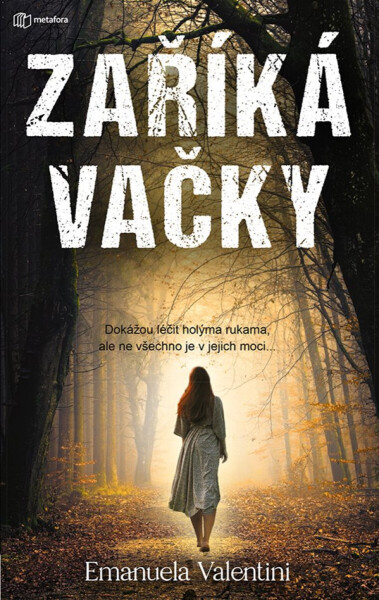 Zaříkávačky - Emanuela Valentini