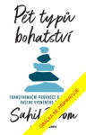 Pět typů bohatství - Sahil Bloom