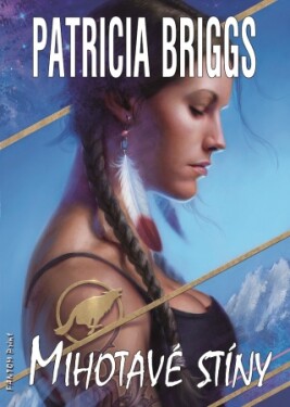 Mihotavé stíny - Patricia Briggs - e-kniha