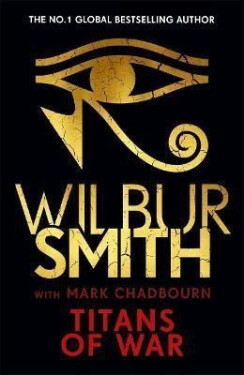 Ancient Egypt Titans of War Wilbur Smith