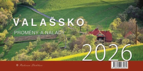 Kalendář 2026 Valašsko/Proměny a nálady - stolní - Radovan Stoklasa